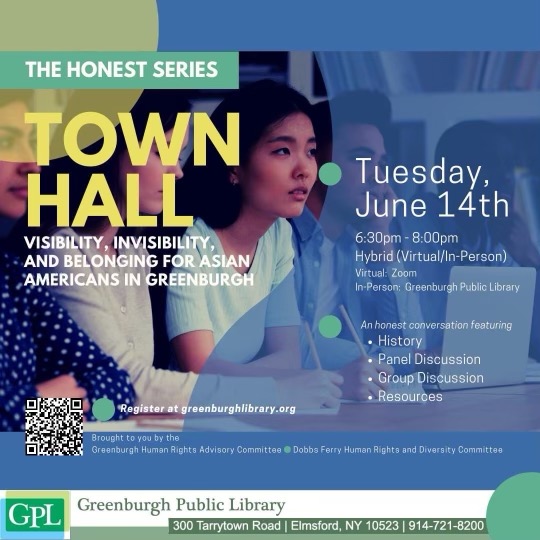 Flyer for THE HONEST SERIES Town Hall on belonging for Asian Americans in Greenburgh